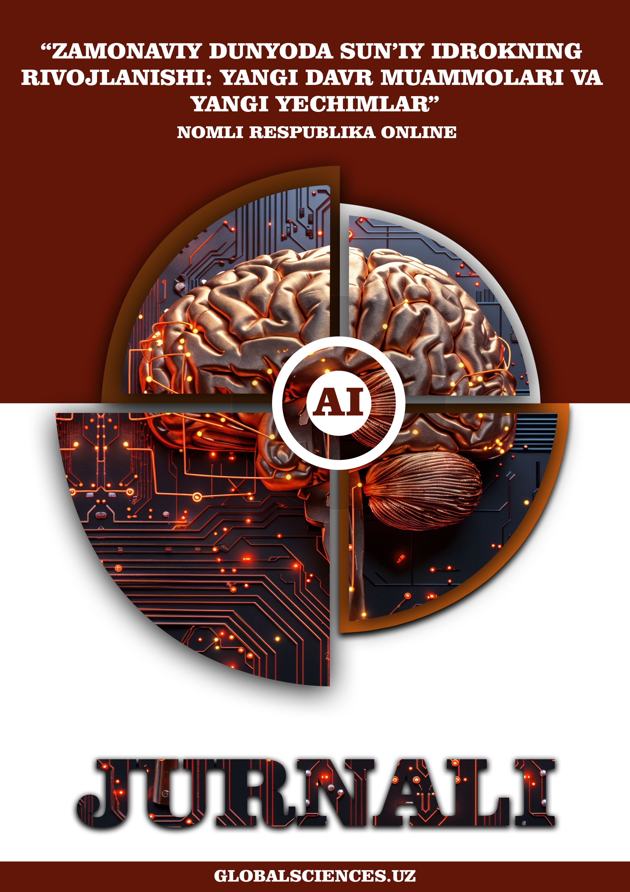 					View Vol. 1 No. 3 (2025): Zamonaviy dunyoda sun’iy idrokning rivojlanishi: yangi davr muammolari va yangi yechimlar
				